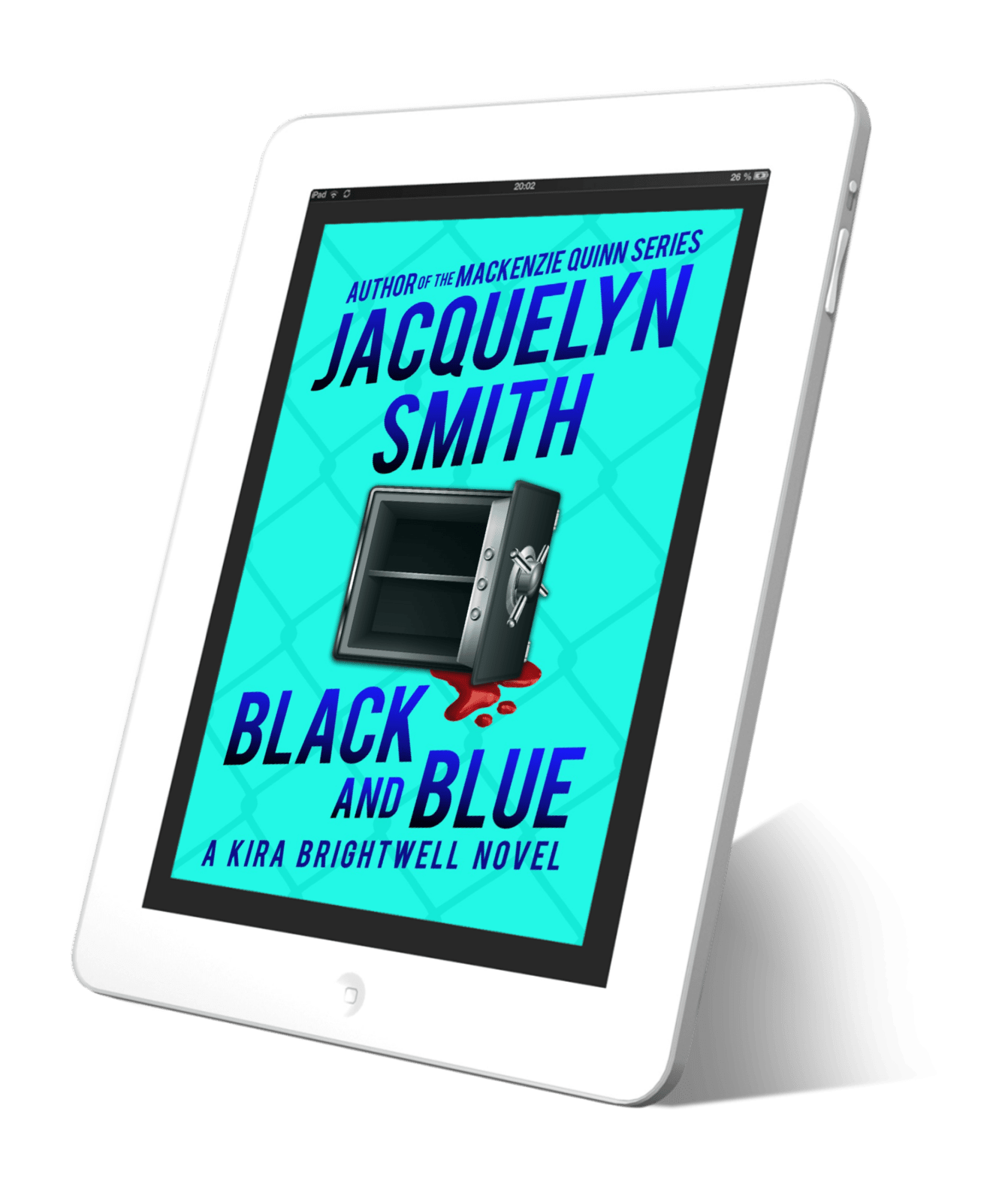 Black and Blue: A Kira Brightwell Novel (Kira Brightwell Book 2) - Jacquelyn Smith Books