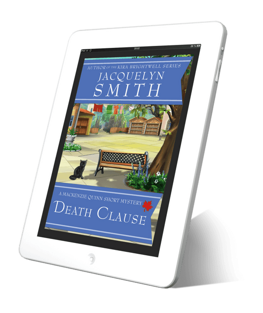 Death Clause: A Mackenzie Quinn Short Mystery - Jacquelyn Smith Books