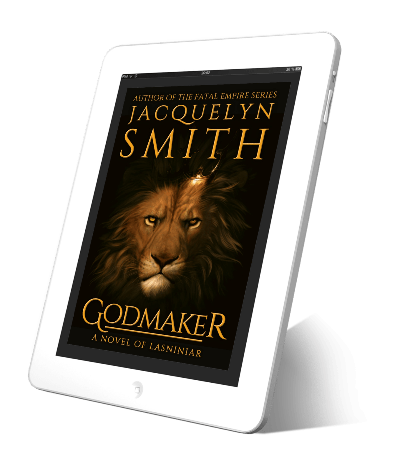 Godmaker: A Novel of Lasniniar (The World of Lasniniar Book 6) - Jacquelyn Smith Books