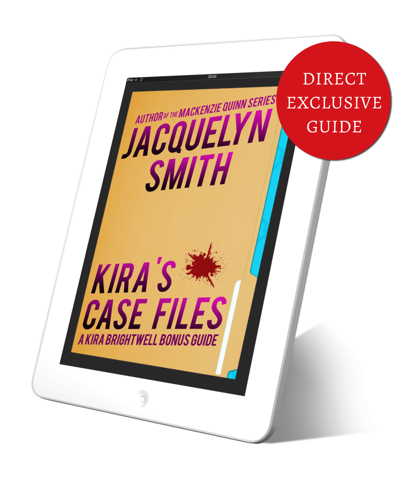 Kira's Case Files: A Kira Brightwell Bonus Guide (Direct Exclusive) - Jacquelyn Smith Books