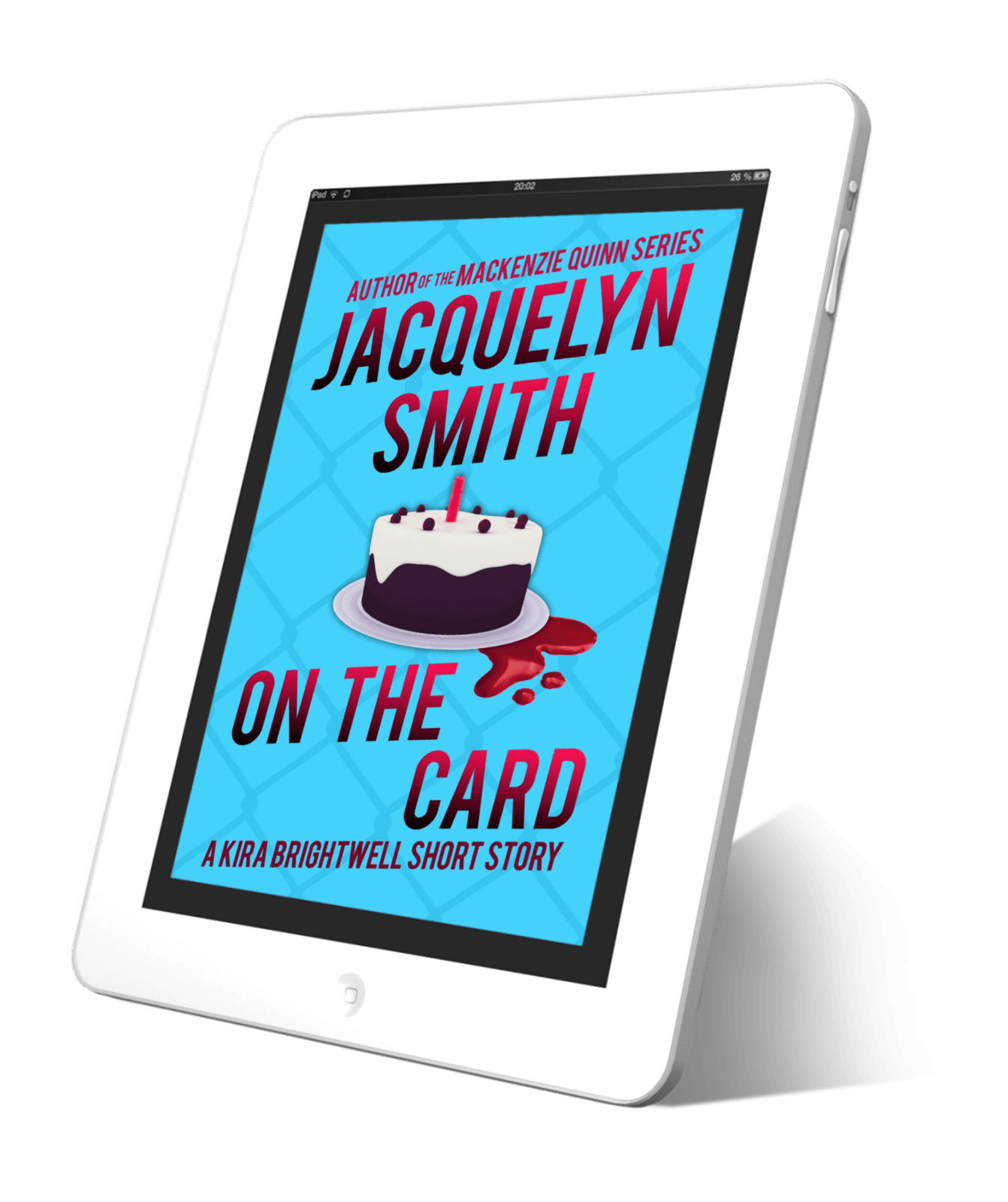 On the Card: A Kira Brightwell Short Story - Jacquelyn Smith Books