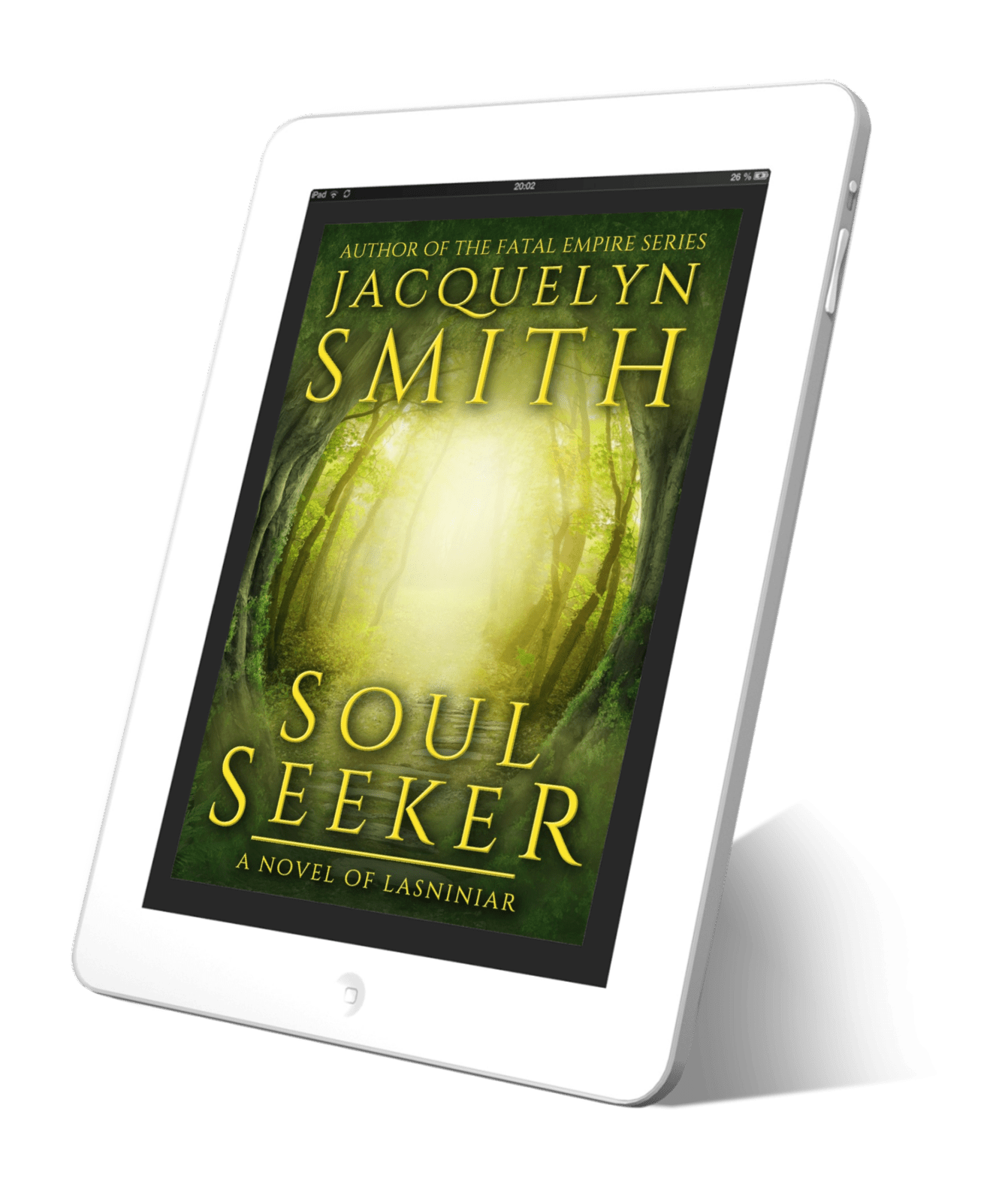 Soul Seeker: A Novel of Lasniniar (The World of Lasniniar Book 3) - Jacquelyn Smith Books