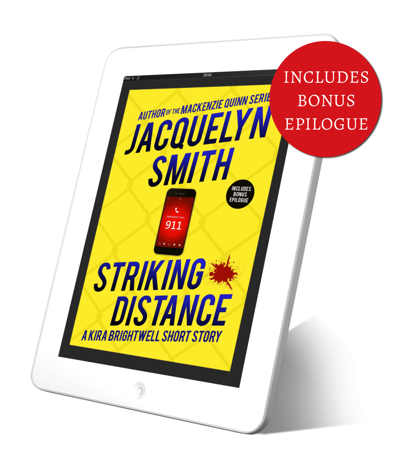 Striking Distance: A Kira Brightwell Short Story (Bonus Edition) - Jacquelyn Smith Books