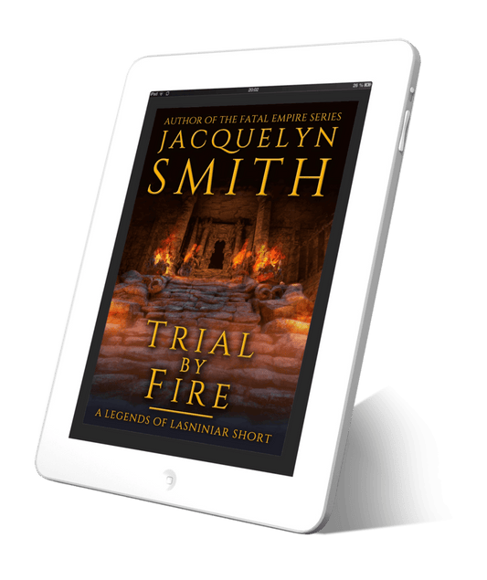 Trial by Fire: A Legends of Lasniniar Short - Jacquelyn Smith Books