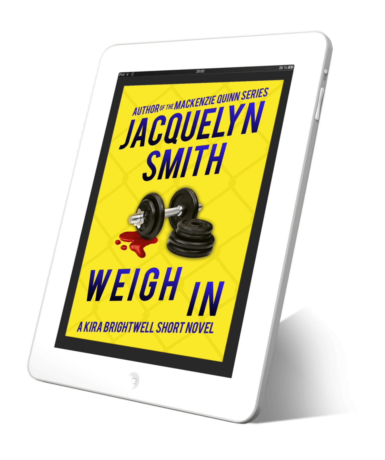 Weigh In: A Kira Brightwell Short Novel - Jacquelyn Smith Books