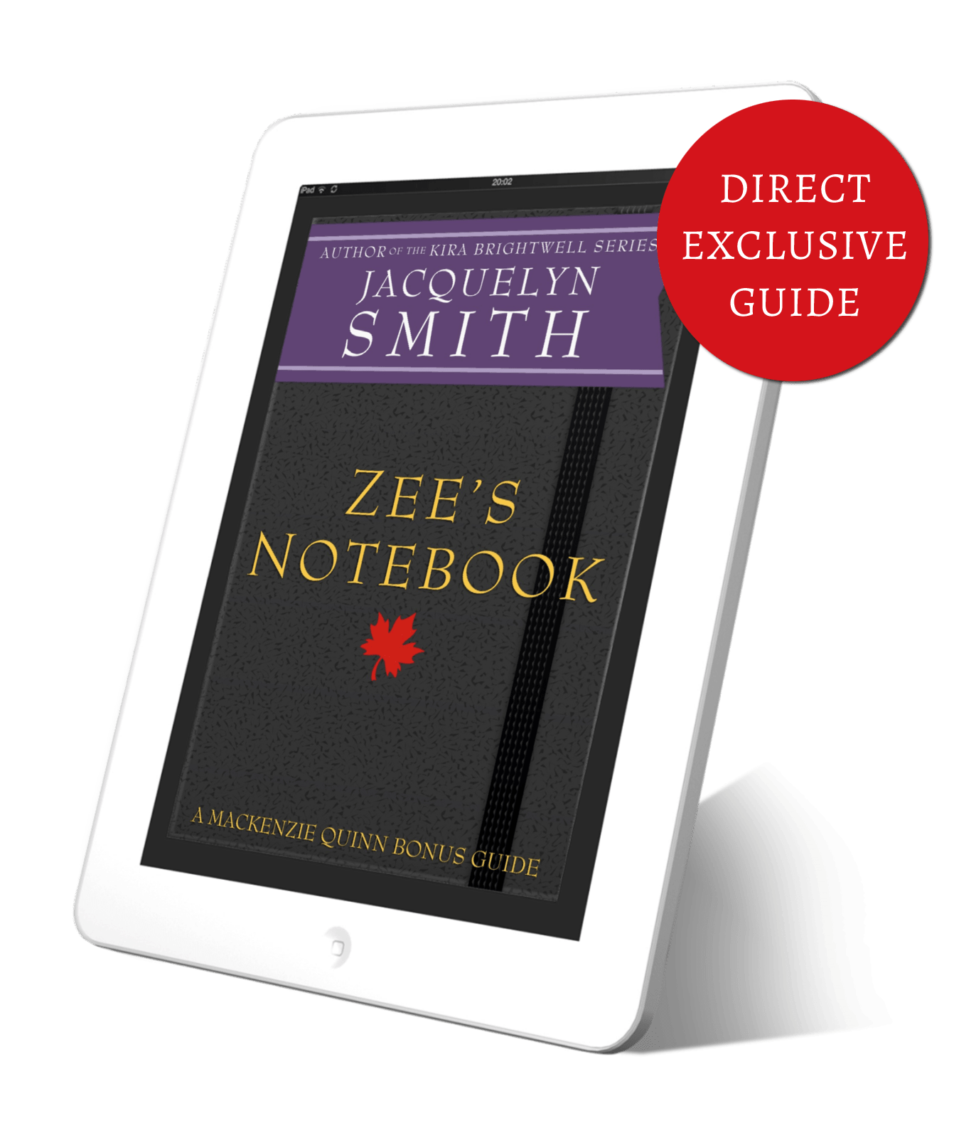 Zee's Notebook: A Mackenzie Quinn Bonus Guide (Direct Exclusive) - Jacquelyn Smith Books